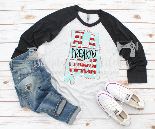 1416 - ALA "FREAKIN" BAMA - HEAT PRESS ADULT SHIRT