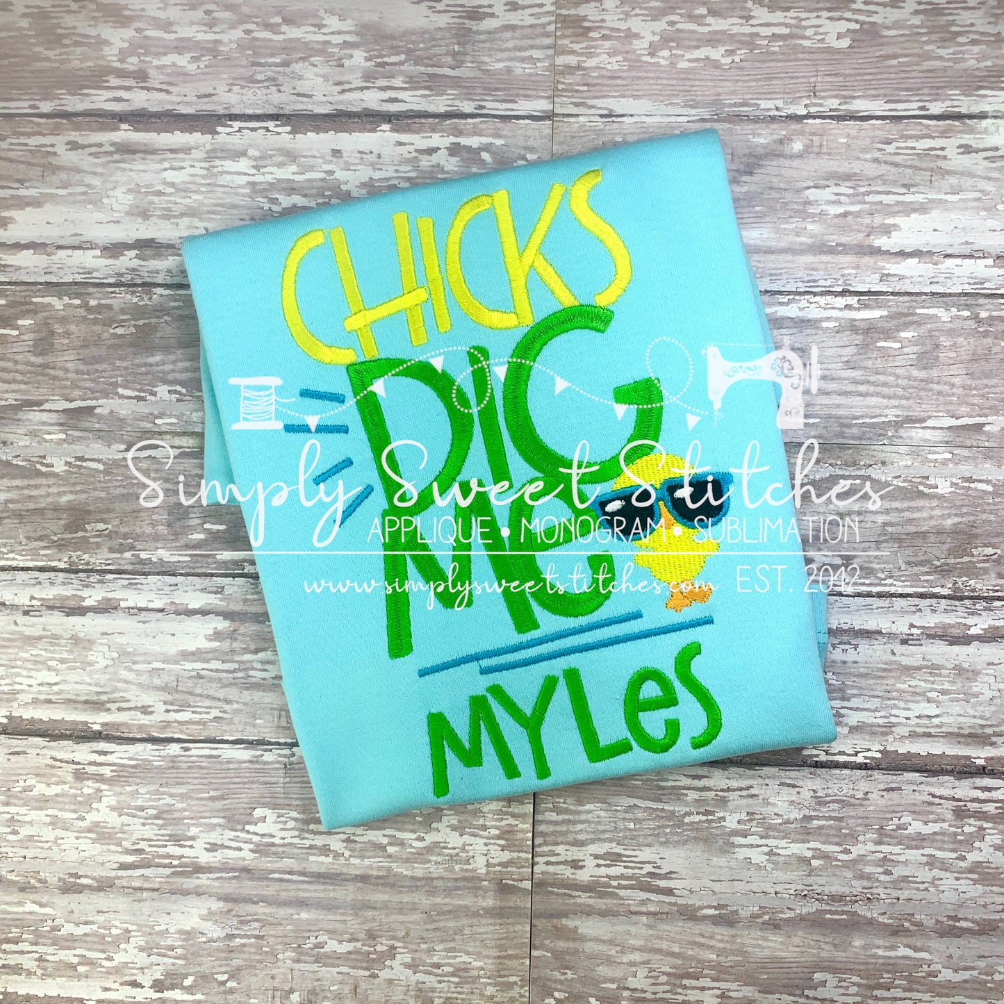 1515 - CHICKS DIG ME - EMBROIDERY CHILD SHIRT