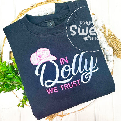 2535 - IN DOLLY WE TRUST - EMBROIDERY ADULT SWEATSHIRT