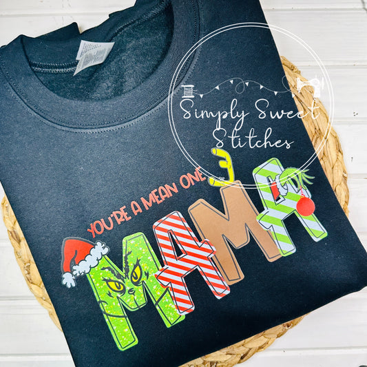 2399 - MEAN ONE MAMA - HEAT PRESS ADULT SHIRT